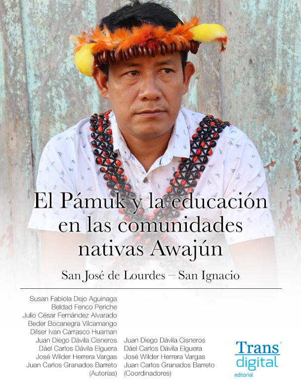 El Pámuk y la educación en las comunidades nativas Awajún. San José de Lourdes – San Ignacio