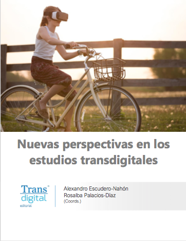 Nuevas perspectivas en los estudios Transdigitales
